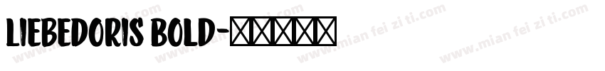 LiebeDoris Bold字体转换